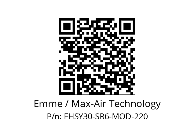   Emme / Max-Air Technology EHSY30-SR6-MOD-220