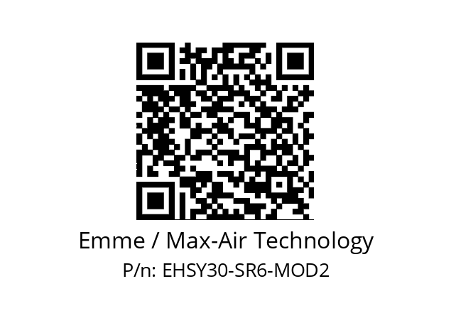   Emme / Max-Air Technology EHSY30-SR6-MOD2