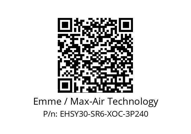   Emme / Max-Air Technology EHSY30-SR6-XOC-3P240