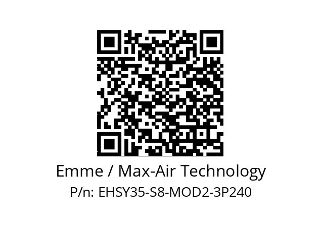   Emme / Max-Air Technology EHSY35-S8-MOD2-3P240