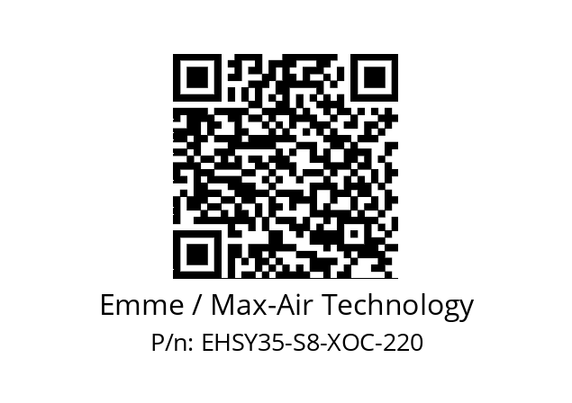   Emme / Max-Air Technology EHSY35-S8-XOC-220