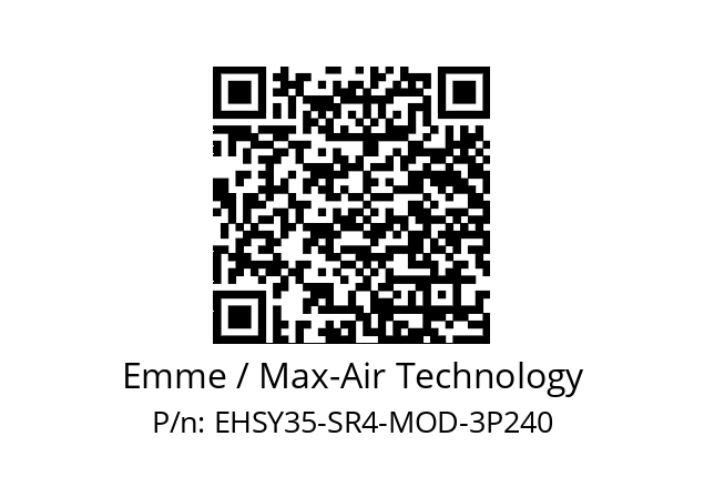   Emme / Max-Air Technology EHSY35-SR4-MOD-3P240