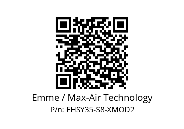   Emme / Max-Air Technology EHSY35-S8-XMOD2