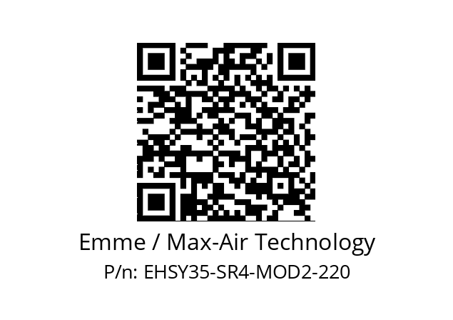   Emme / Max-Air Technology EHSY35-SR4-MOD2-220