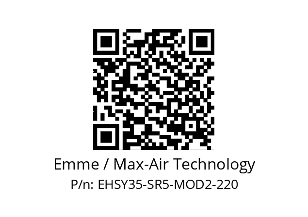   Emme / Max-Air Technology EHSY35-SR5-MOD2-220