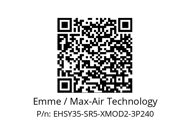   Emme / Max-Air Technology EHSY35-SR5-XMOD2-3P240