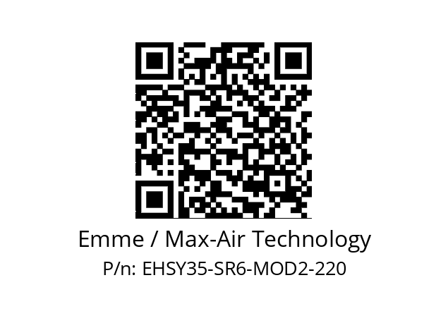   Emme / Max-Air Technology EHSY35-SR6-MOD2-220