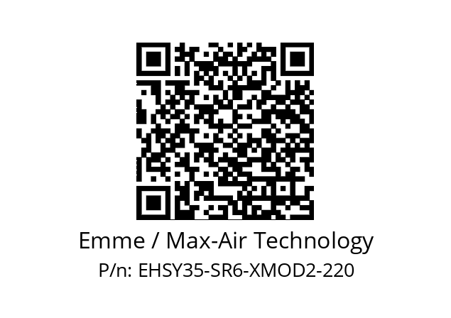   Emme / Max-Air Technology EHSY35-SR6-XMOD2-220