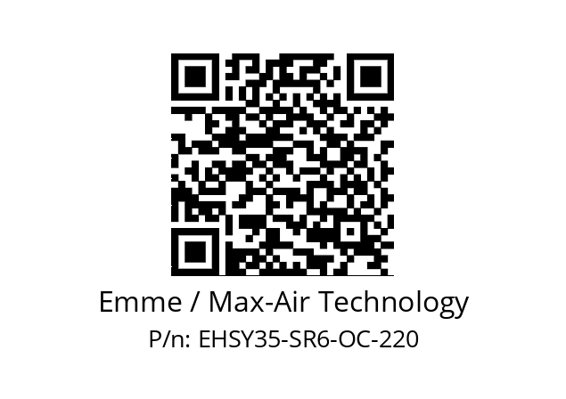   Emme / Max-Air Technology EHSY35-SR6-OC-220