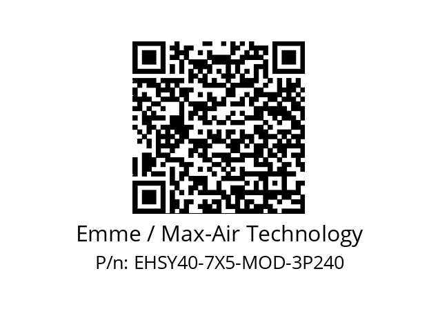   Emme / Max-Air Technology EHSY40-7X5-MOD-3P240