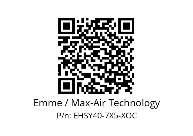   Emme / Max-Air Technology EHSY40-7X5-XOC