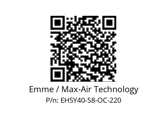   Emme / Max-Air Technology EHSY40-S8-OC-220