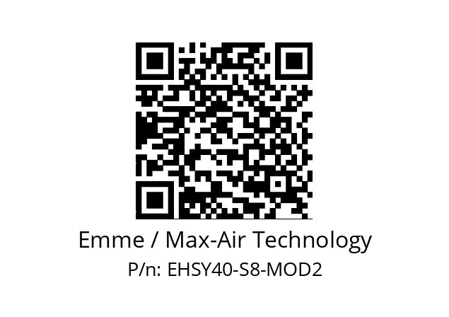   Emme / Max-Air Technology EHSY40-S8-MOD2