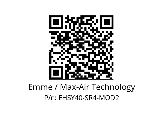   Emme / Max-Air Technology EHSY40-SR4-MOD2