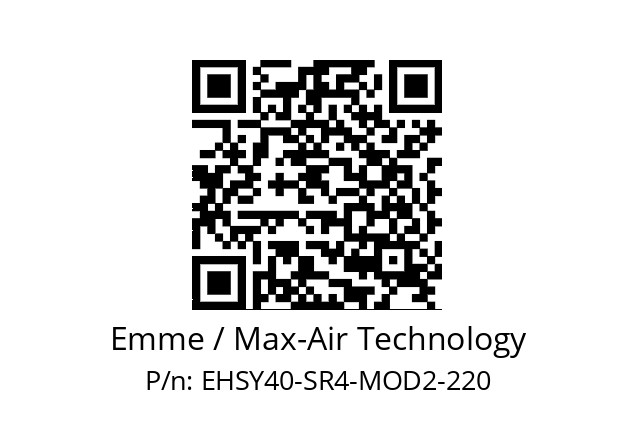   Emme / Max-Air Technology EHSY40-SR4-MOD2-220