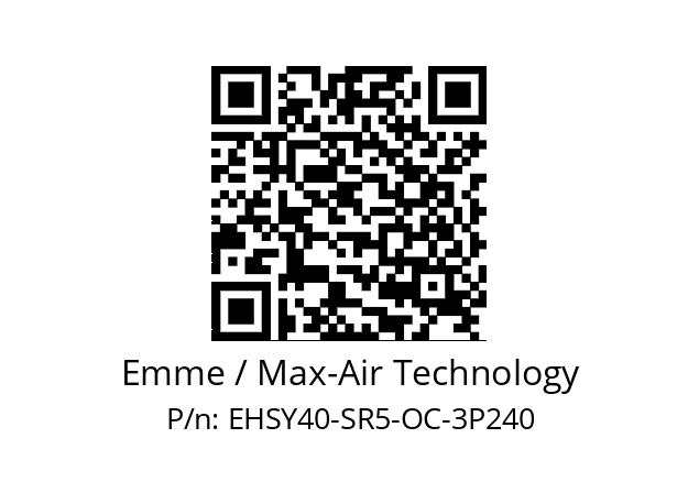   Emme / Max-Air Technology EHSY40-SR5-OC-3P240