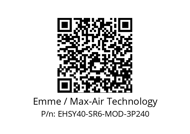   Emme / Max-Air Technology EHSY40-SR6-MOD-3P240