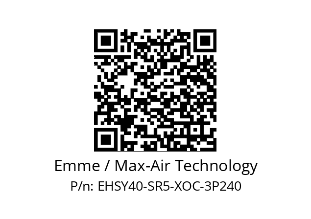   Emme / Max-Air Technology EHSY40-SR5-XOC-3P240