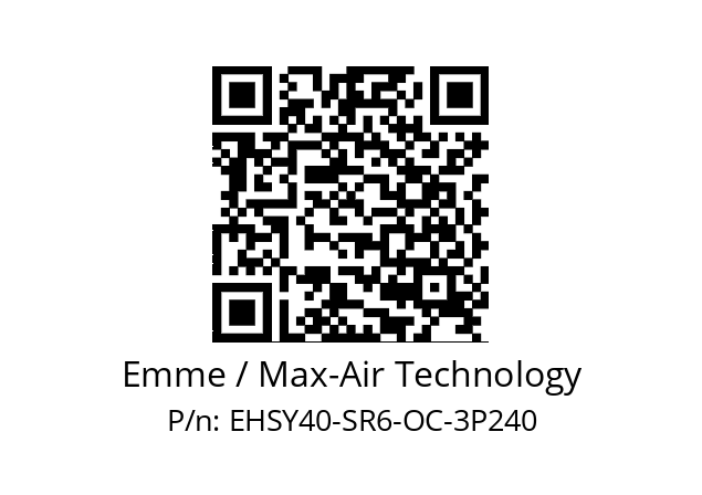   Emme / Max-Air Technology EHSY40-SR6-OC-3P240