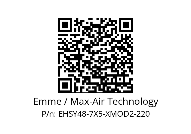   Emme / Max-Air Technology EHSY48-7X5-XMOD2-220