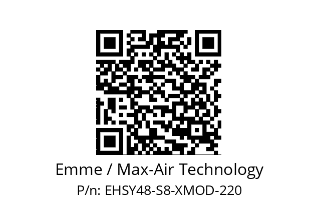   Emme / Max-Air Technology EHSY48-S8-XMOD-220