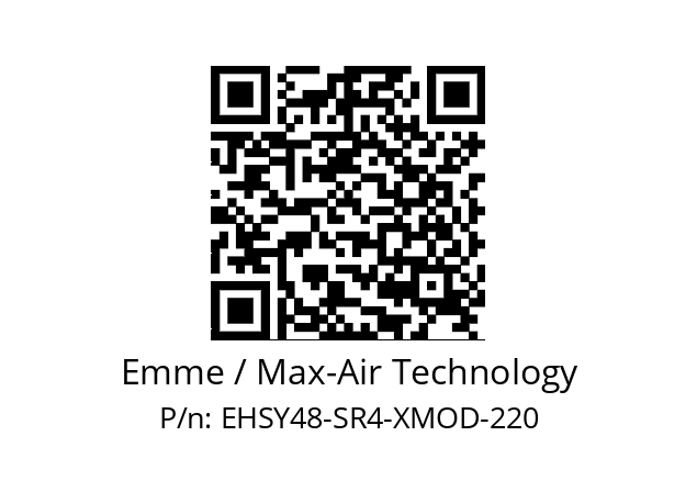   Emme / Max-Air Technology EHSY48-SR4-XMOD-220