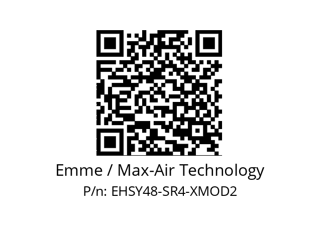   Emme / Max-Air Technology EHSY48-SR4-XMOD2