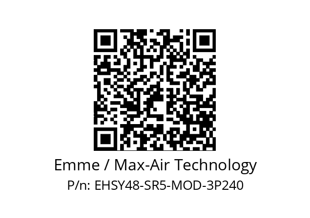   Emme / Max-Air Technology EHSY48-SR5-MOD-3P240