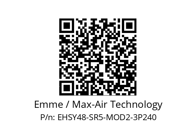   Emme / Max-Air Technology EHSY48-SR5-MOD2-3P240