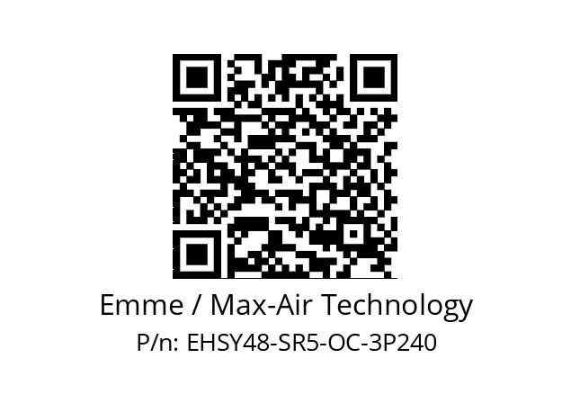   Emme / Max-Air Technology EHSY48-SR5-OC-3P240