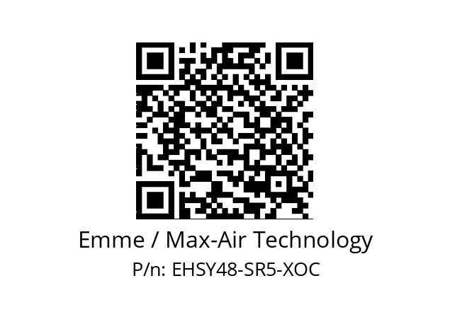   Emme / Max-Air Technology EHSY48-SR5-XOC