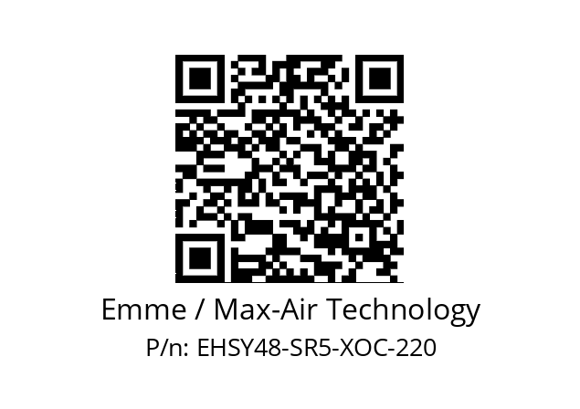   Emme / Max-Air Technology EHSY48-SR5-XOC-220