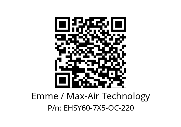   Emme / Max-Air Technology EHSY60-7X5-OC-220