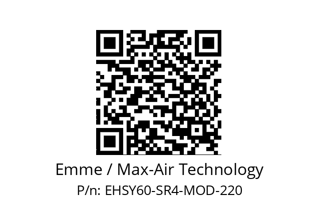   Emme / Max-Air Technology EHSY60-SR4-MOD-220