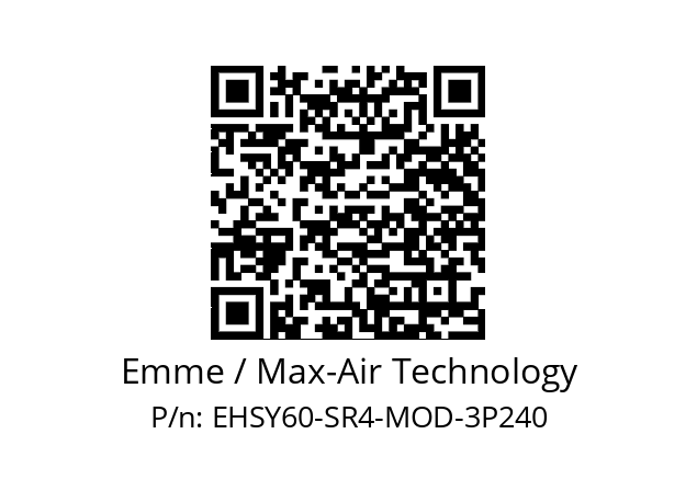   Emme / Max-Air Technology EHSY60-SR4-MOD-3P240