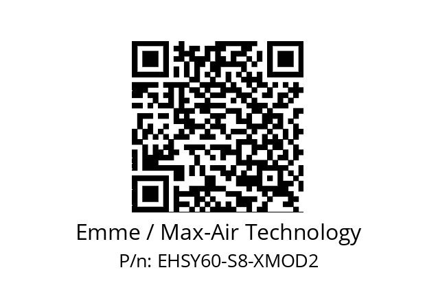   Emme / Max-Air Technology EHSY60-S8-XMOD2