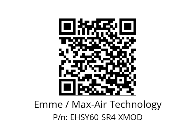   Emme / Max-Air Technology EHSY60-SR4-XMOD