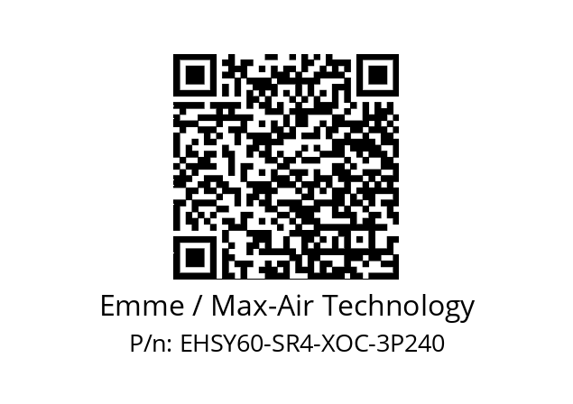   Emme / Max-Air Technology EHSY60-SR4-XOC-3P240