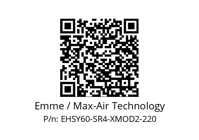   Emme / Max-Air Technology EHSY60-SR4-XMOD2-220