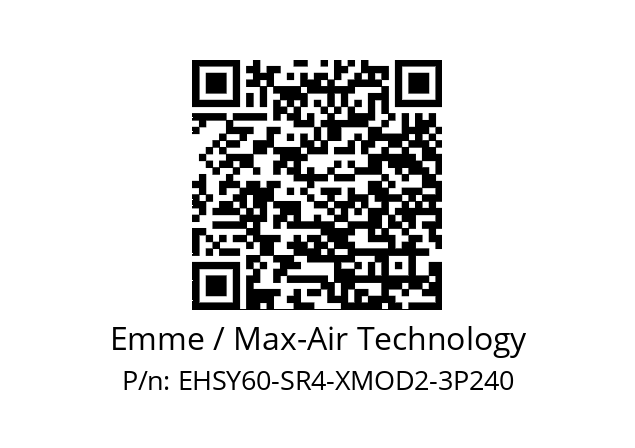   Emme / Max-Air Technology EHSY60-SR4-XMOD2-3P240