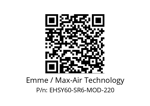   Emme / Max-Air Technology EHSY60-SR6-MOD-220