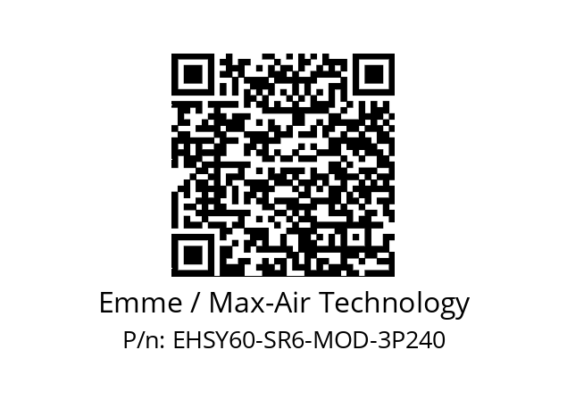   Emme / Max-Air Technology EHSY60-SR6-MOD-3P240