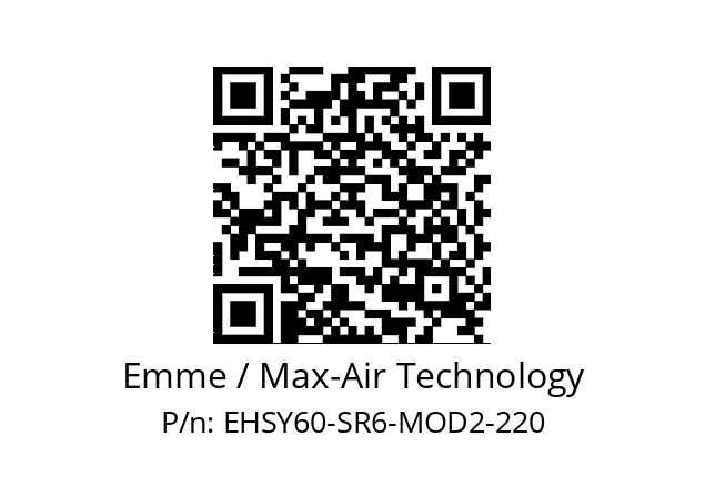   Emme / Max-Air Technology EHSY60-SR6-MOD2-220