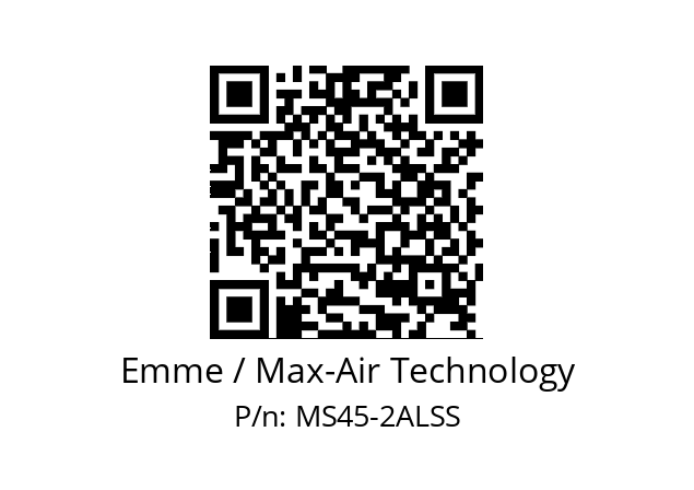   Emme / Max-Air Technology MS45-2ALSS