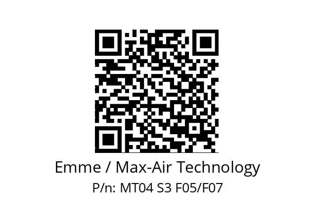   Emme / Max-Air Technology MT04 S3 F05/F07