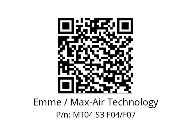   Emme / Max-Air Technology MT04 S3 F04/F07