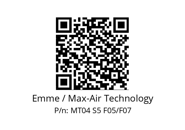   Emme / Max-Air Technology MT04 S5 F05/F07