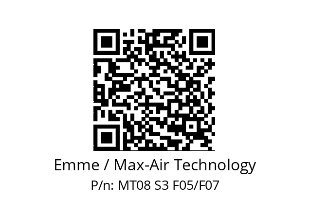   Emme / Max-Air Technology MT08 S3 F05/F07