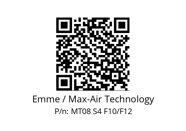   Emme / Max-Air Technology MT08 S4 F10/F12