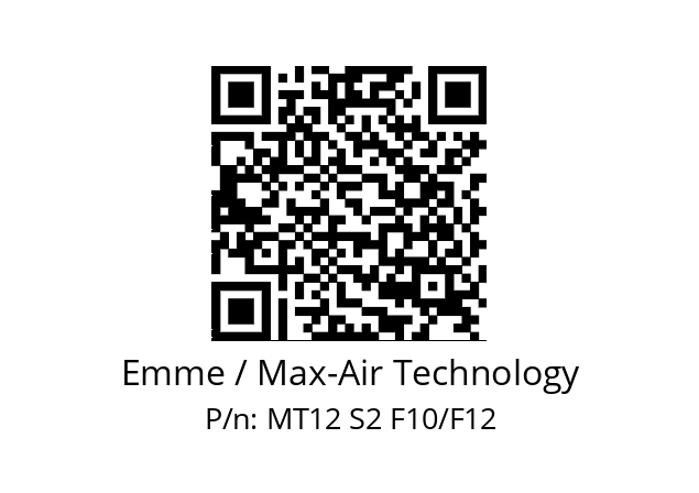   Emme / Max-Air Technology MT12 S2 F10/F12